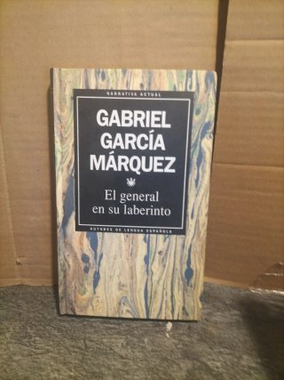 El general en su laberinto - Gabriel García Márque