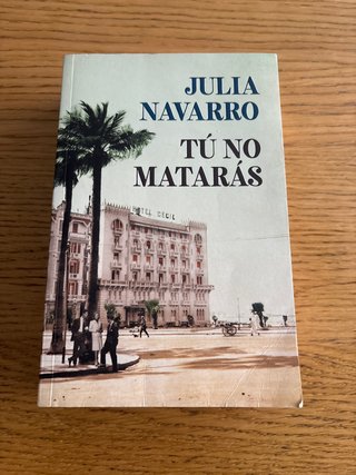 Julia Navarro “tu no matarás”