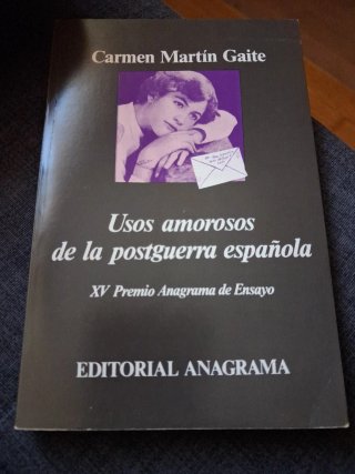 Usos amorosos de la postguerra española ed Anagram