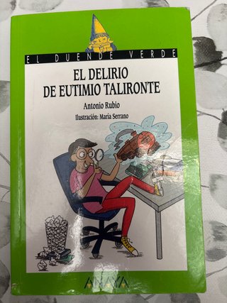 El delirio de Eutimio Talironte