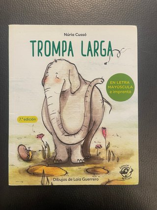 Cuento: Trompa Larga. Para aprender a leer.