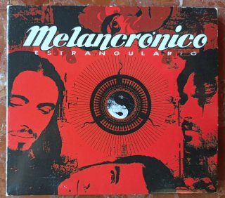 MELANCRONICO - Estrangulario. Cd