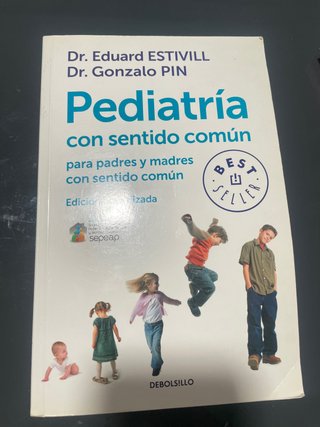 Pediatría con sentido común para padres y madre...