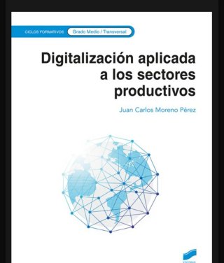 Digitalización aplicada a los sectores productivos