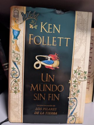 Un mundo sin fin de Ken Follet en tapa dura