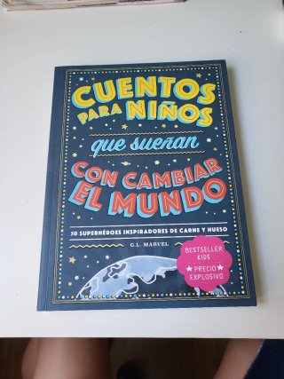 Cuentos para niños que sueñan con cambiar el mu...