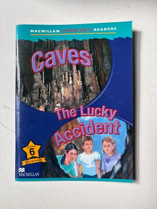 Caves: [the lucky accident]