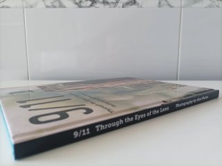 9/11: Through the Eyes of the Lens; Photography...