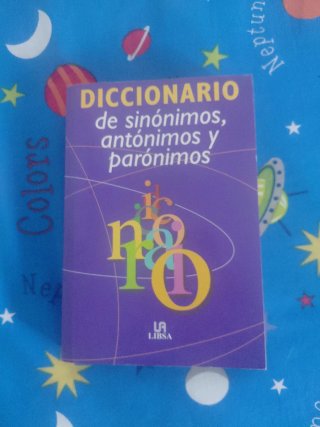 Diccionario básico de sinónimos, antónimos y pa...