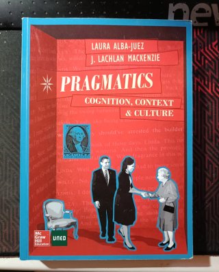 Pragmatics: cognition, context and culture