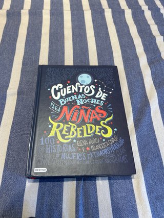 Cuentos de buenas noches para niñas rebeldes: 1...