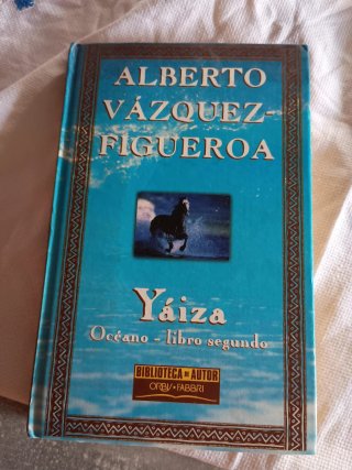 Yaiza, océano libro 2° , Alberto Vázquez Figueroa