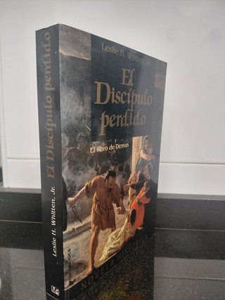 El discípulo perdido: el libro de Demas