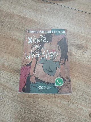 Xènia, tens un whatsapp