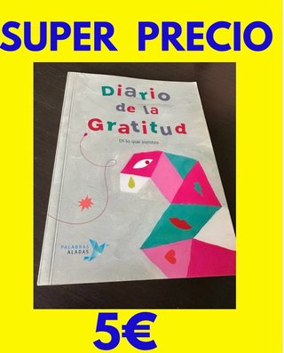 Diario de la gratitud. Di lo que sientes