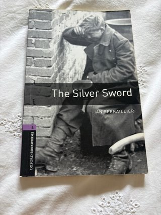 The Silver Sword Ian Serraillier Stage 4 Oxford
