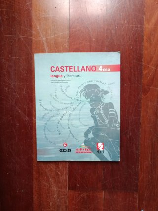 Castellano, lengua y literatura, 4 ESO