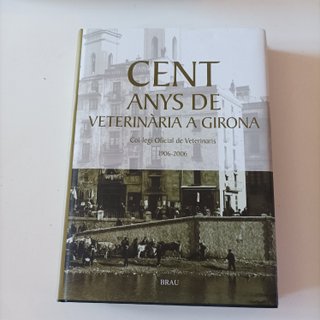 Libro Cent Anys de Veterinària a Girona