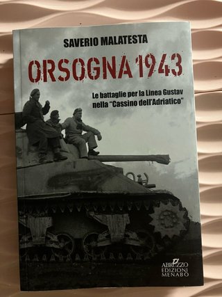 Libro battaglia di Orsogna 1943