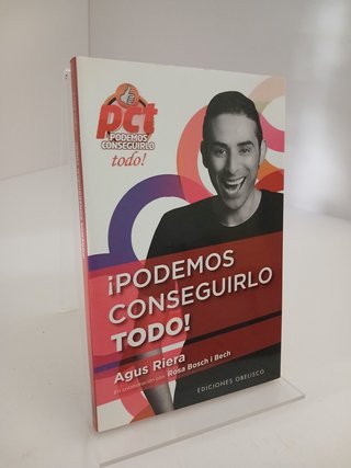 ¡Podemos conseguirlo todo! la historia real de ...