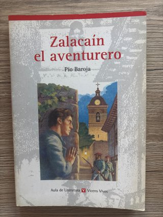 Zalacaín el aventurero: historia de las buenas ...