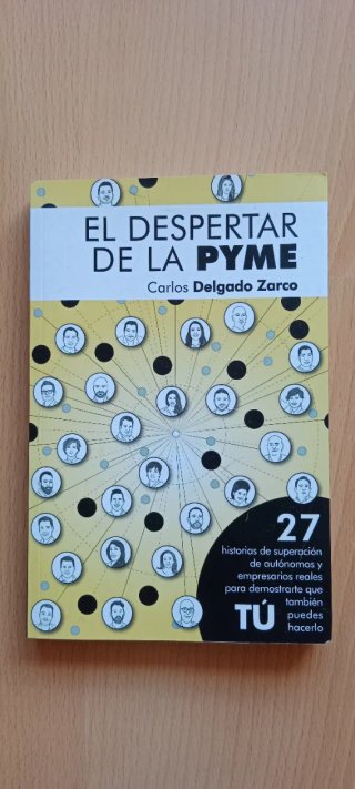 El despertar de la Pyme 27 historias de superac...