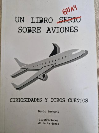 Un Libro Guay Sobre Aviones Curiosidades y Otro...