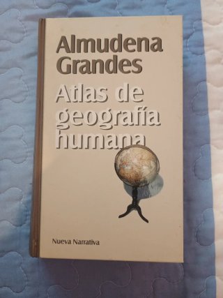 Atlas de geografía humana, de Almudena Grandes