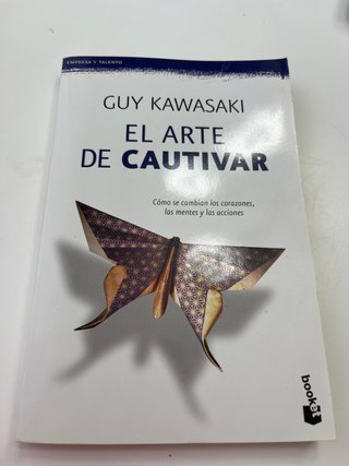 El arte de cautivar: cómo se cambian los corazo...