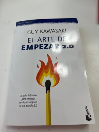 El arte de empezar 2.0: la guía definitiva para...