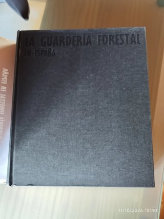 La guardería forestal en España: conservación d...