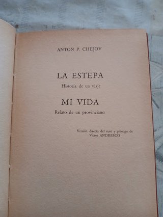 ANTON P. CHEJOV. LA ESTEPA, MI VIDA.