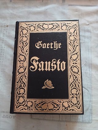 FAUSTO. JOHANN WOLFGANG GOETHE.