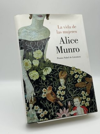 La vida de las mujeres - Alice Munro