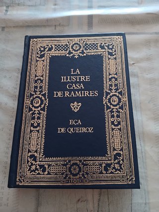LA ILUSTRE CASA DE RAMIRES. EÇA DE QUEIROZ.