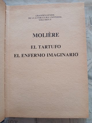 MOLIÈRE. EL TARTUFO, EL ENFERMO IMAGINARIO.