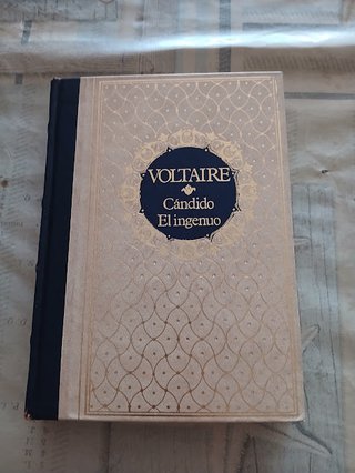 VOLTAIRE. CÁNDIDO, EL INGENUO.