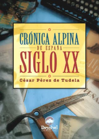 CRONICA ALPINA DE ESPAÑA , siglo XX - 1 edicion