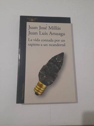 La vida contada por un sapiens a un neandertal