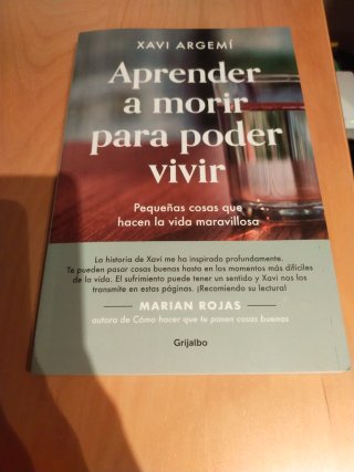 Aprender a morir para poder vivir: pequeñas cos...