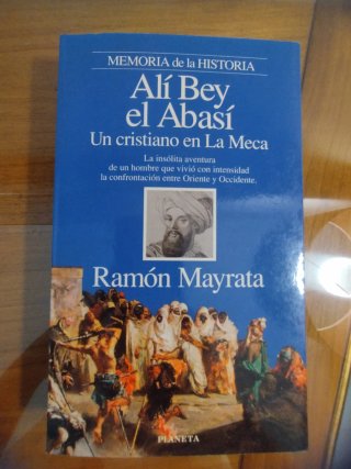 Alí Bey el Abasí: un cristiano en La Meca