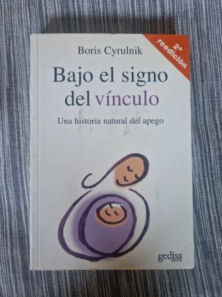 Bajo el signo del vínculo: una historia natural...