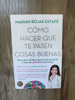 Cómo hacer que te pasen cosas buenas: entiende ...