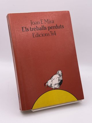 Els treballs perduts - Joan F. Mira