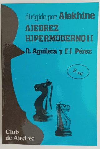 Ajedrez Hipermoderno II