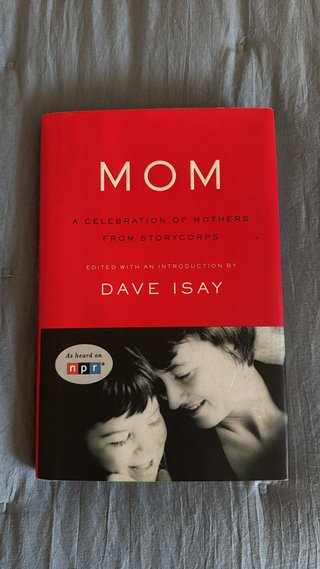 MOM: A Celebration of Mothers Dave Isay-en inglés-