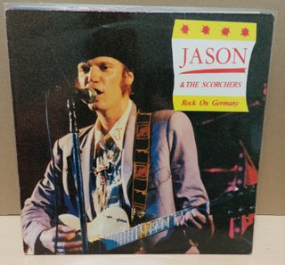 LP  Jason & The Scorchers - Rock On Germany