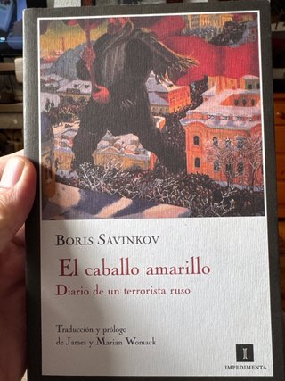 El caballo amarillo: diario de un terrorista ruso