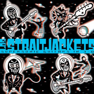 Los Straitjackets - Chitarre supersoniche in 3D