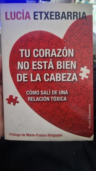 Tu corazón no está bien de la cabeza: cómo salí...